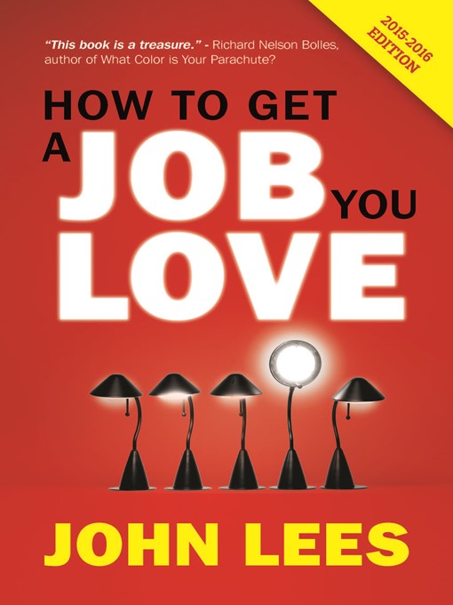 Title details for How to Get a Job You Love by John Lees - Available